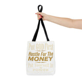 Inspirational 'Put God First, Hustle For The Money' Tote Bag