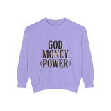 God Money Power Sweatshirt