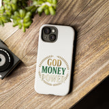 Phone Case — "God Money Power" Inspirational Religious Design
