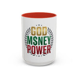 God Money Power Coffee Mug — Inspirational Faith & Hustle Accent Mug