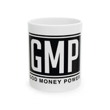 GMP Ceramic Mug — God Money Power Black Logo Coffee Cup (11oz & 15oz)