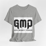 GMP God Money Power- Graphic Tee