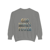 God Money Power Sweatshirt