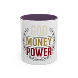 God Money Power Accent Coffee Mug — Inspirational Faith & Success Ceramic Mug (11/15oz)