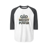 God Money Power Raglan Shirt — Christian Faith & Prosperity Graphic Tee