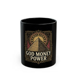 God Money Power Pyramid Black Mug — 11oz/15oz Coffee Cup