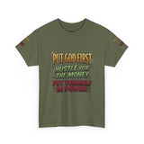 Inspirational Faith Tee — "Put God First, Hustle for the Money, Put Yourself in Power"