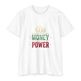 God Money Power T-Shirt — Inspirational Faith & Wealth Graphic Tee