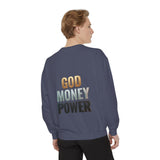 God Money Power Sweatshirt
