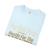 Put GOD First Hustle For The MONEY Graphic T-Shirt