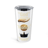 God, Money, Power Tumbler – 20oz Inspirational Travel Mug