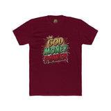 God Money Power Graphic Tee — Bold Faith & Hustle Shirt