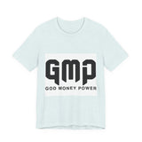 GMP God Money Power- Graphic Tee