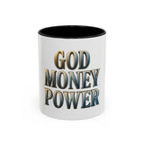God Money Power Accent Coffee Mug - Inspirational Faith & Prosperity Ceramic Mug (11/15oz)