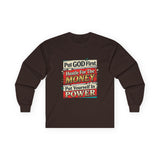 Long Sleeve Tee — “Put GOD First, Hustle for the MONEY, Put Yourself in POWER” Inspirational Graphic