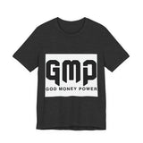GMP God Money Power- Graphic Tee