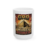 God Money Power Ceramic Mug — Pyramid Graphic Coffee Cup (11oz & 15oz)