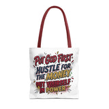 Inspirational Gospel Tote Bag - "Put God First, Hustle for the Money, Put Yourself in Power"