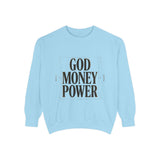 Sweatshirt — GOD MONEY POWER Bold Graphic Crewneck