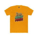 God Money Power Graphic Tee — Bold Faith & Hustle Shirt