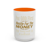 Inspirational Coffee Mug — “Put God First, Hustle for the Money”