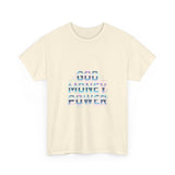 God Money Power- Unisex Heavy Cotton Tee