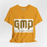 GMP "God Money Power" Graphic Tee — Inspirational Faith & Prosperity Shirt