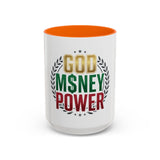 God Money Power Coffee Mug — Inspirational Faith & Hustle Accent Mug