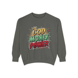 God Money Power Sweatshirt — Graphic Faith & Hustle Crewneck