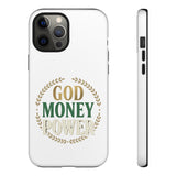 Phone Case — "God Money Power" Inspirational Religious Design