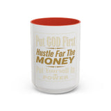 Inspirational Coffee Mug — “Put God First, Hustle for the Money”