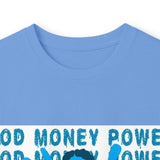 God Money Power Long Sleeve Tee