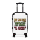 Suitcase — “Put God First, Hustle for the Money, Put Yourself in Power” Inspirational Carry-On