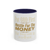 Inspirational Coffee Mug — “Put God First, Hustle for the Money”