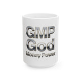 GMP God Money Power Ceramic Mug — Motivational Metallic Text Coffee Cup (11oz & 15oz)