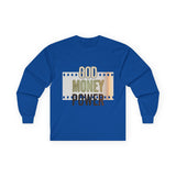 God Money Power Long Sleeve Tee