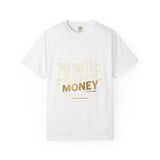 Money Quote T-Shirt — "Put God First, I Hustle For The Money" Graphic Tee