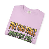 Put God First Hustle For The Money T-Shirt