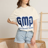 GMP "God Money Power" T-Shirt