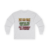 Long Sleeve Tee — "Put God First, Hustle for the Money, Put Yourself in Power" Inspirational Christian Tee