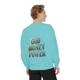God Money Power Sweatshirt — Religious Inspirational Crewneck