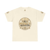 God Money Power T‑Shirt