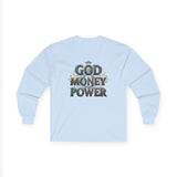 God Money Power Long Sleeve Tee