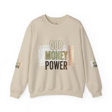 God Money Power Crewneck Sweatshirt