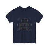 God Money Power T-Shirt — Bold Faith & Hustle Graphic Tee