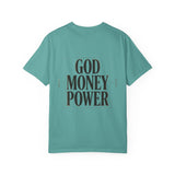 God Money Power T-Shirt — Bold Faith & Hustle Graphic Tee