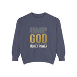GMP GOD Money Power Sweatshirt