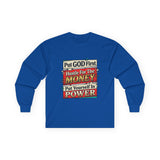 Long Sleeve Tee — “Put GOD First, Hustle for the MONEY, Put Yourself in POWER” Inspirational Graphic