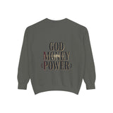 God Money Power Sweatshirt
