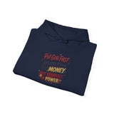 Motivational Hoodie — "Put God First: Hustle for the Money, Put Yourself in Power"